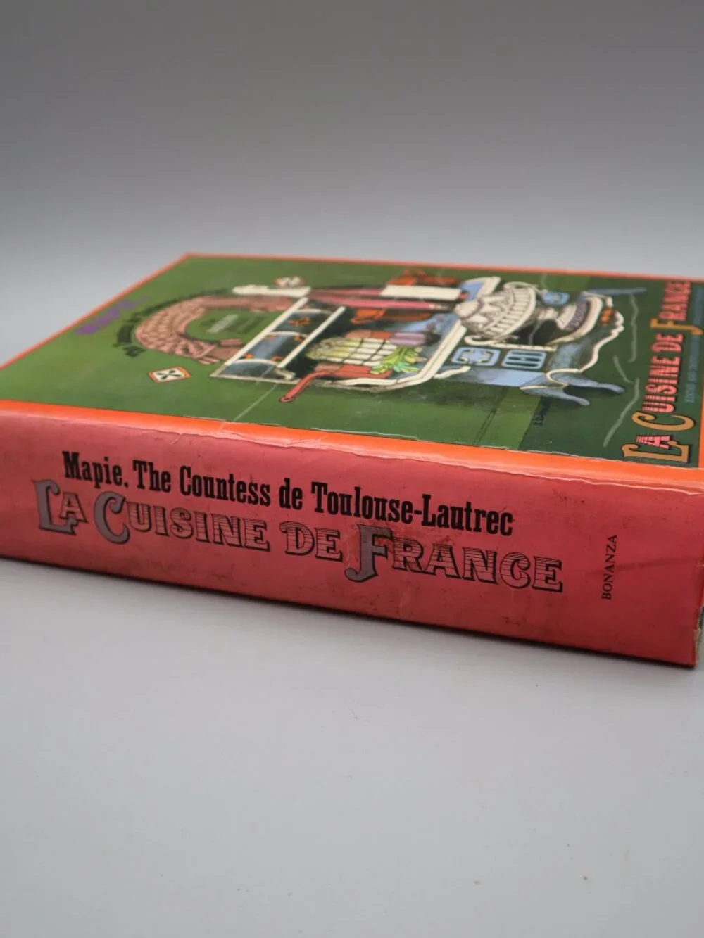 La Cuisine De France by Mapie Countess de Toulouse-Lautrec 1964 Ed. Translated